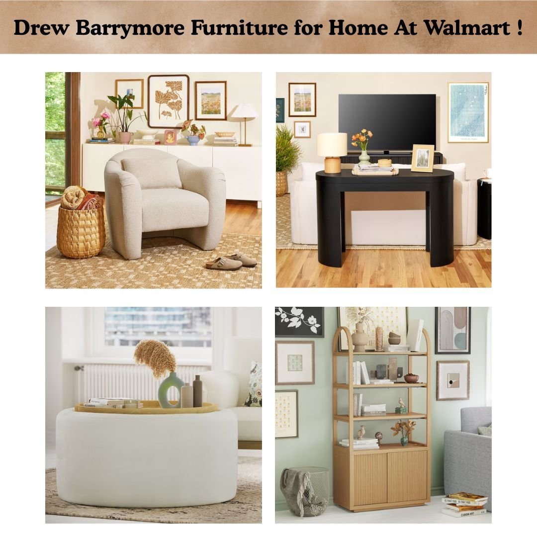 Drew Barrymore Furniture for Home At Walmart !
